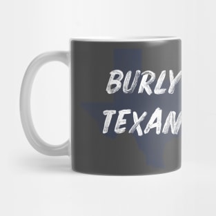 The Burly Texan Mug